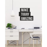 "Make today amazing" medinė stilizuota sienų dekoracija